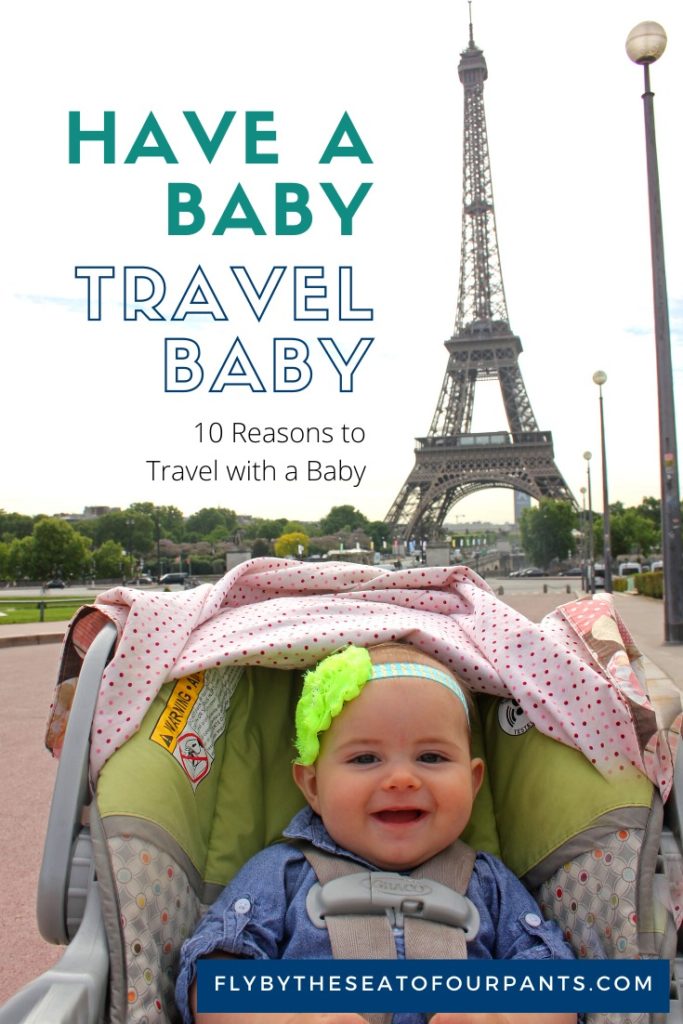 Pin for Have a Baby. Travel, Baby!