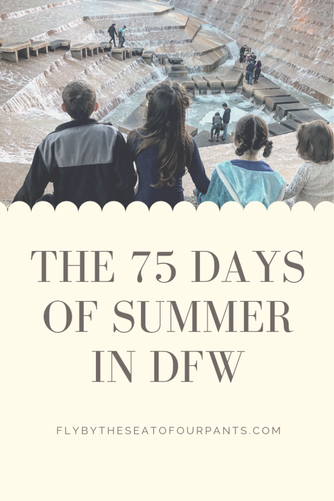pin for 75 days of summer in DFW