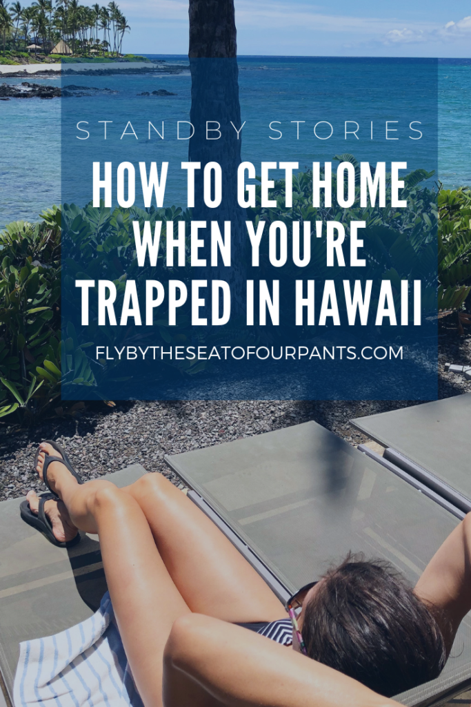 Pin for Standby Stories |The long way home from Hawaii