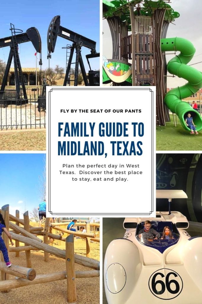 Family guide to Midland Texas Discover where to eat,, stay and play in West Texas